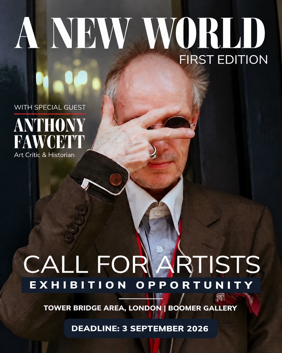 Exhibition OpportunityA New World – Call for Artists Updated: 17 September 2026
