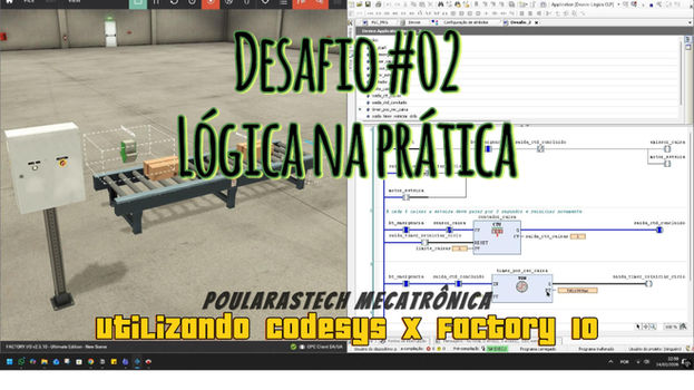 apa do post 'Desafio 02' mostrando uma simulação 3D no Factory IO com caixas em uma esteira e um sensor de contagem. Ao fundo, a tela do CODESYS exibe a lógica Ladder com blocos de contador (CTU) e temporizador (TON). Texto em destaque: 'DESAFIO 02: CONTADOR DE PRODUÇÃO'.