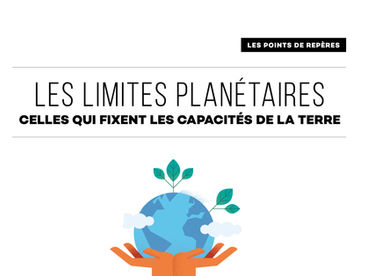 POINTS DE REPÈRES #1 : les 9 limites planétaires, késako ?