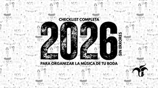 CHECKLIST COMPLETA PARA ORGANIZAR LA MÚSICA DE TU BODA