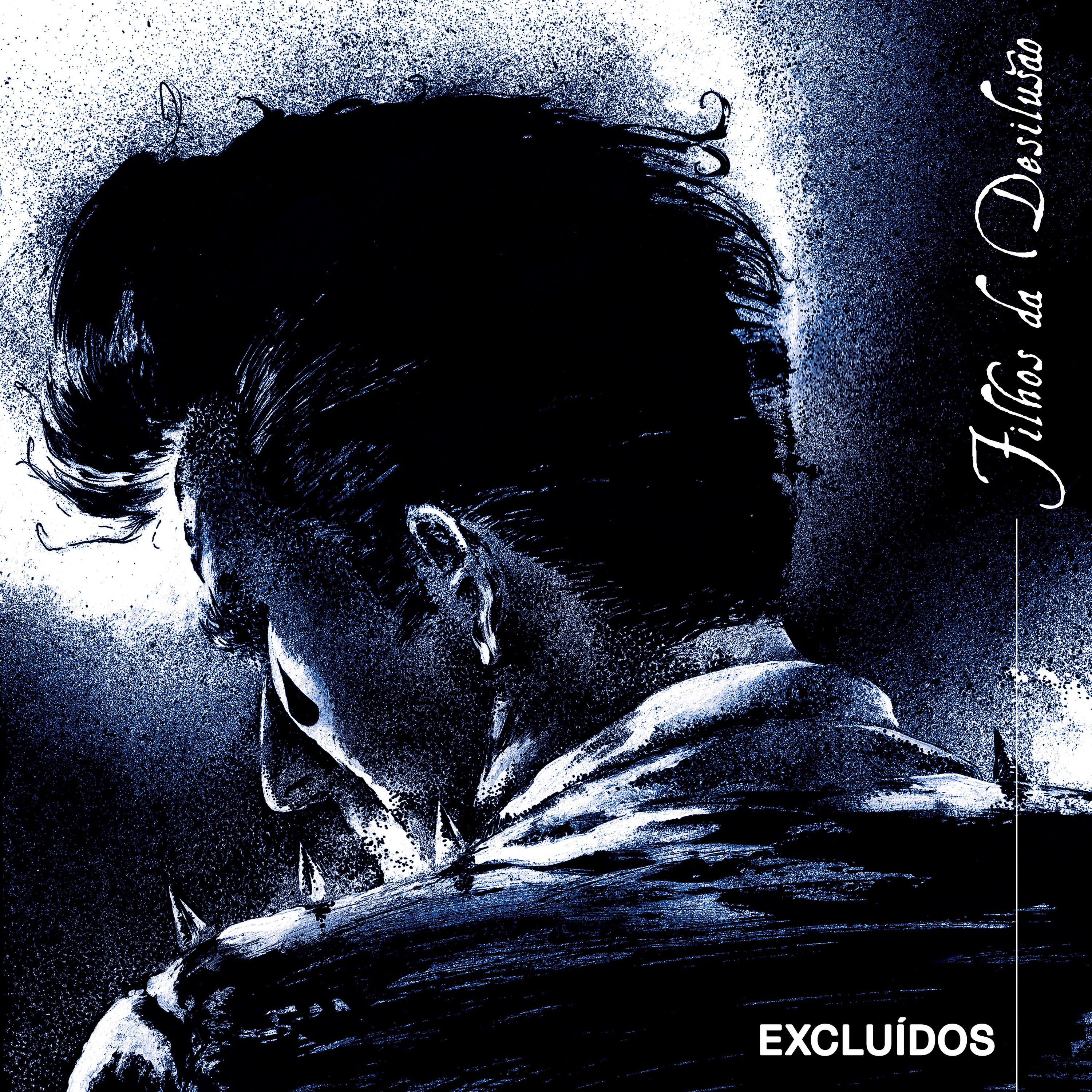 Excluídos - Filhos da Desilusão - LP