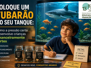 Criança planejando objetivos financeiros diante de um aquário com um tubarão e peixes, representando como desafios controlados fortalecem a educação financeira infantil e o desenvolvimento da responsabilidade.