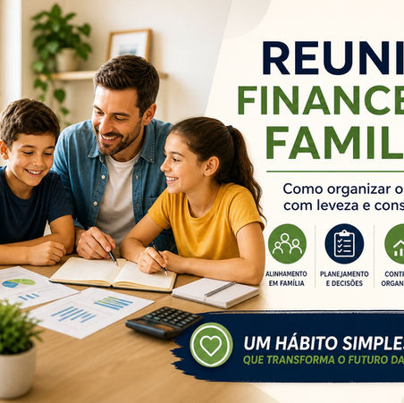 Família reunida em casa organizando as finanças com anotações, gráficos e planejamento financeiro de forma leve e colaborativa.