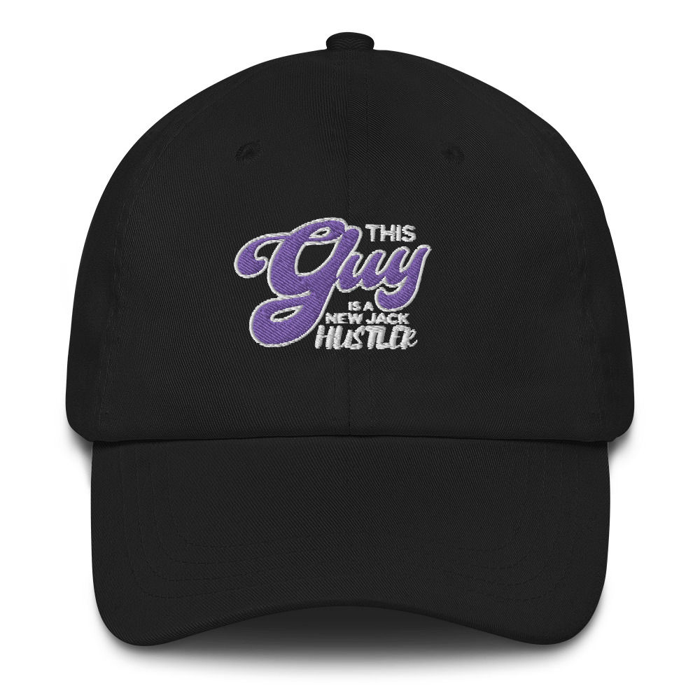 THIS GUY is a New Jack Hustler dad hat