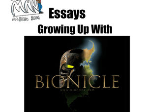 Media Essays: Growing Up With BIONICLE