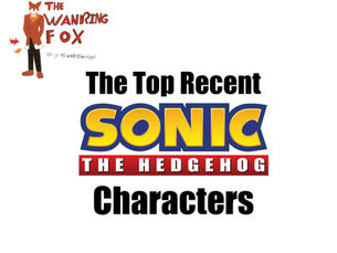 Media Essays: The Top Recent Sonic Characters