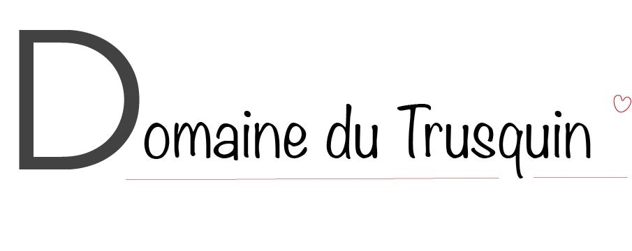 DOMAINE DU TRUSQUIN