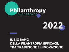 Online il programma di Philanthropy Experience, l’evento nazionale dedicato alla filantropia efficace.