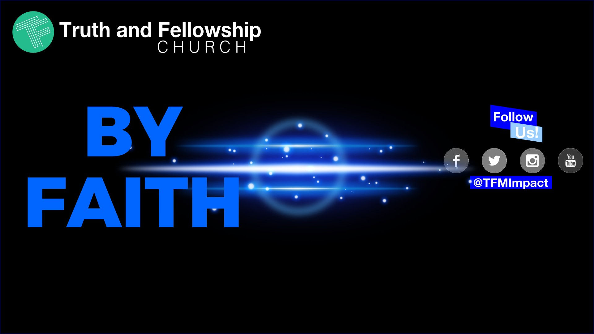 By Faith// Pastor J. Briggs