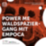 POWER ME – WALDSPAZIERGANG FÜR KINDER IN KOOPERATION MIT EMPOCA