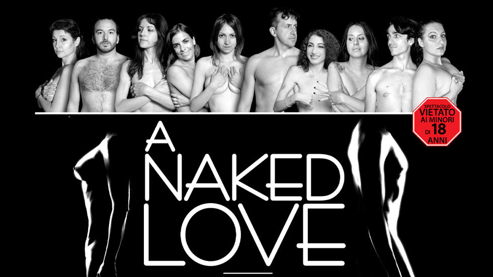 A NAKED LOVE - 28 Novembre 2026 - Bologna