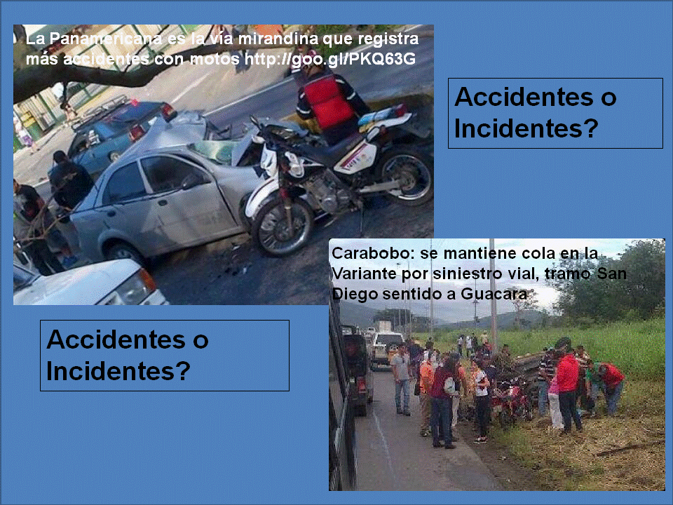Accidentes o Incidentes?