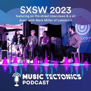 SXSW Music Tech Recap (podcast)