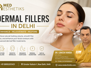 Dermal Fillers in Delhi: Expert Tips for Safe, Natural-Looking Results