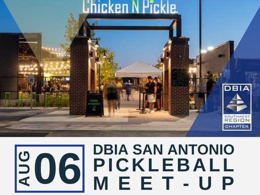DBIA San Antonio: Pickleball Meet-Up – August 6