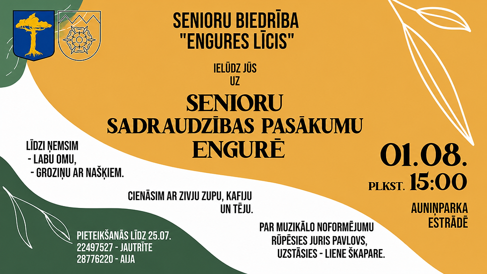 SENIORU VASARAS PĒCPUSDIENA ENGURĒ!