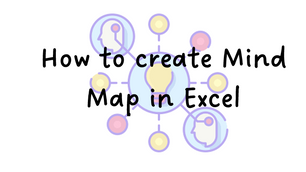 How to create Mind Map in Excel