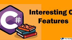 3 Interesting C# Features