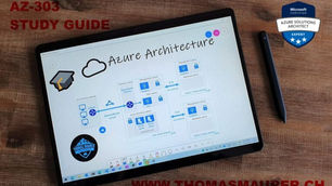 AZ-303 STUDY GUIDE: AZURE ARCHITECT TECHNOLOGIES