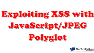 Exploiting XSS with Javascript/JPEG Polyglot