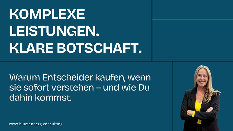 Wie komplexe Leistungen in entscheidungsreife Botschaften übersetzt werden