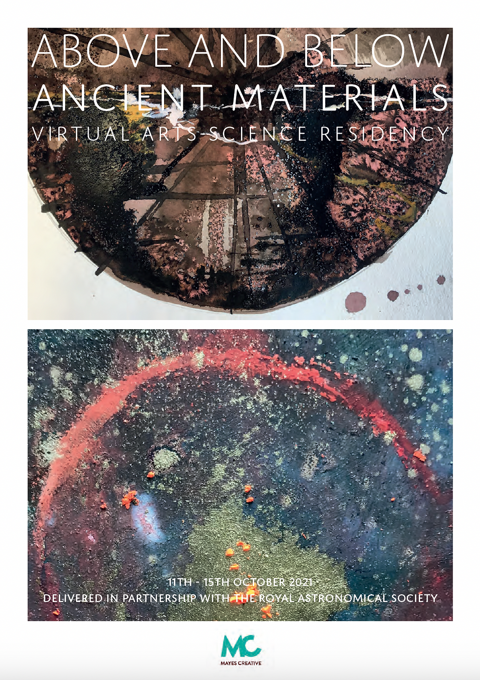 Above and Below: Ancient Materials Virtual Arts Science Residency Publication January 2022.