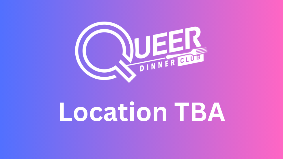 Queer Dinner Club - JULY BRUNCH
