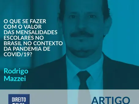 O que se fazer com o valor das mensalidades escolares no Brasil no contexto da pandemia de COVID/19?