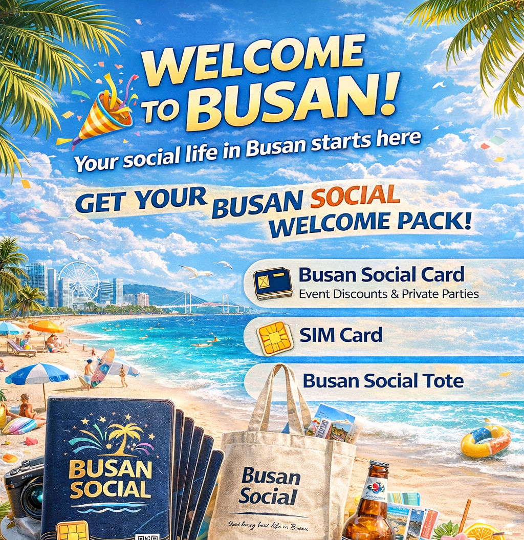 Busan Social Welcom Pack
