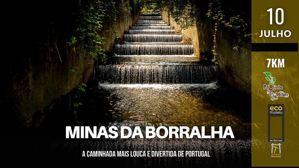 Caminhada: Minas da Borralha 2ªEdição