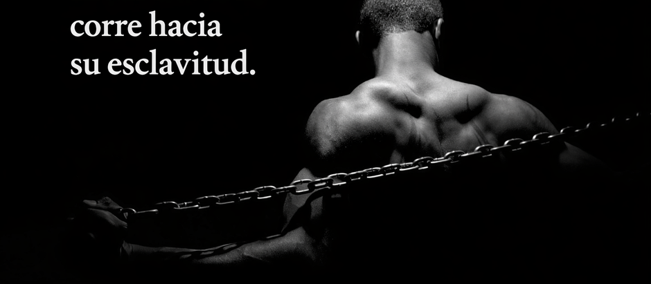 El ser humano corre hacia su esclavitud.