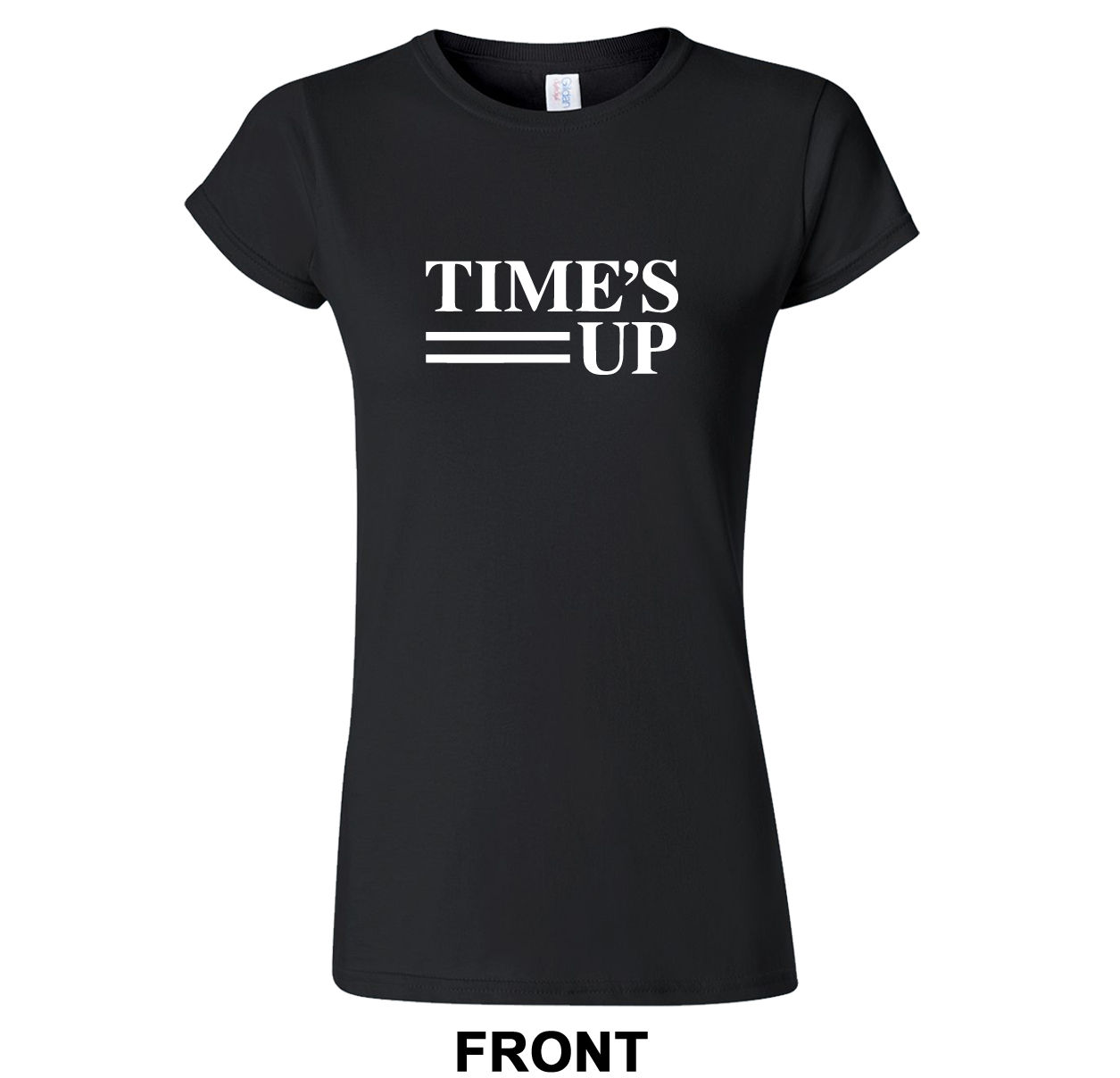 Time's Up Shirt | Women's T-Shirt | Ladies T-Shirt | Equality