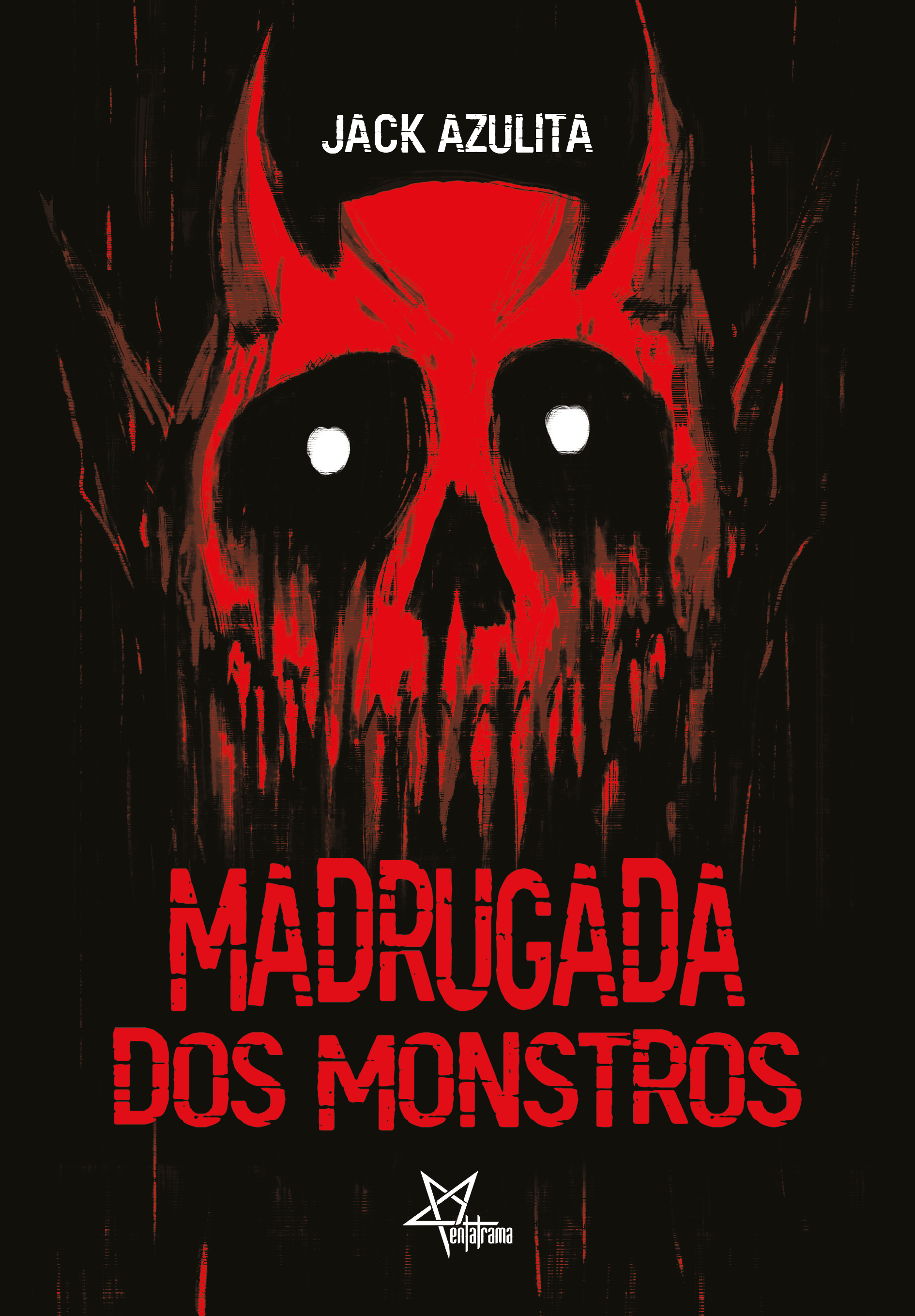 Madrugada dos Monstros