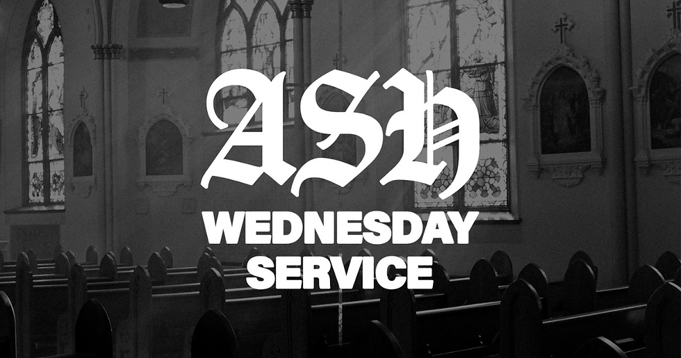 Ash Wednesday Worship