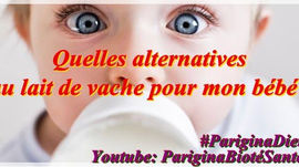 Quelles alternatives au lait de vache pour mon bébé?