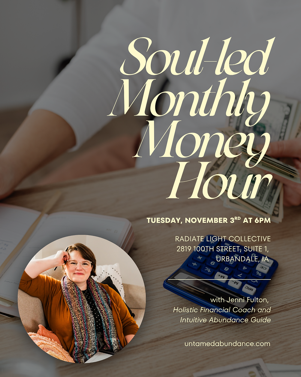 Soul-Led Monthly Money Hour