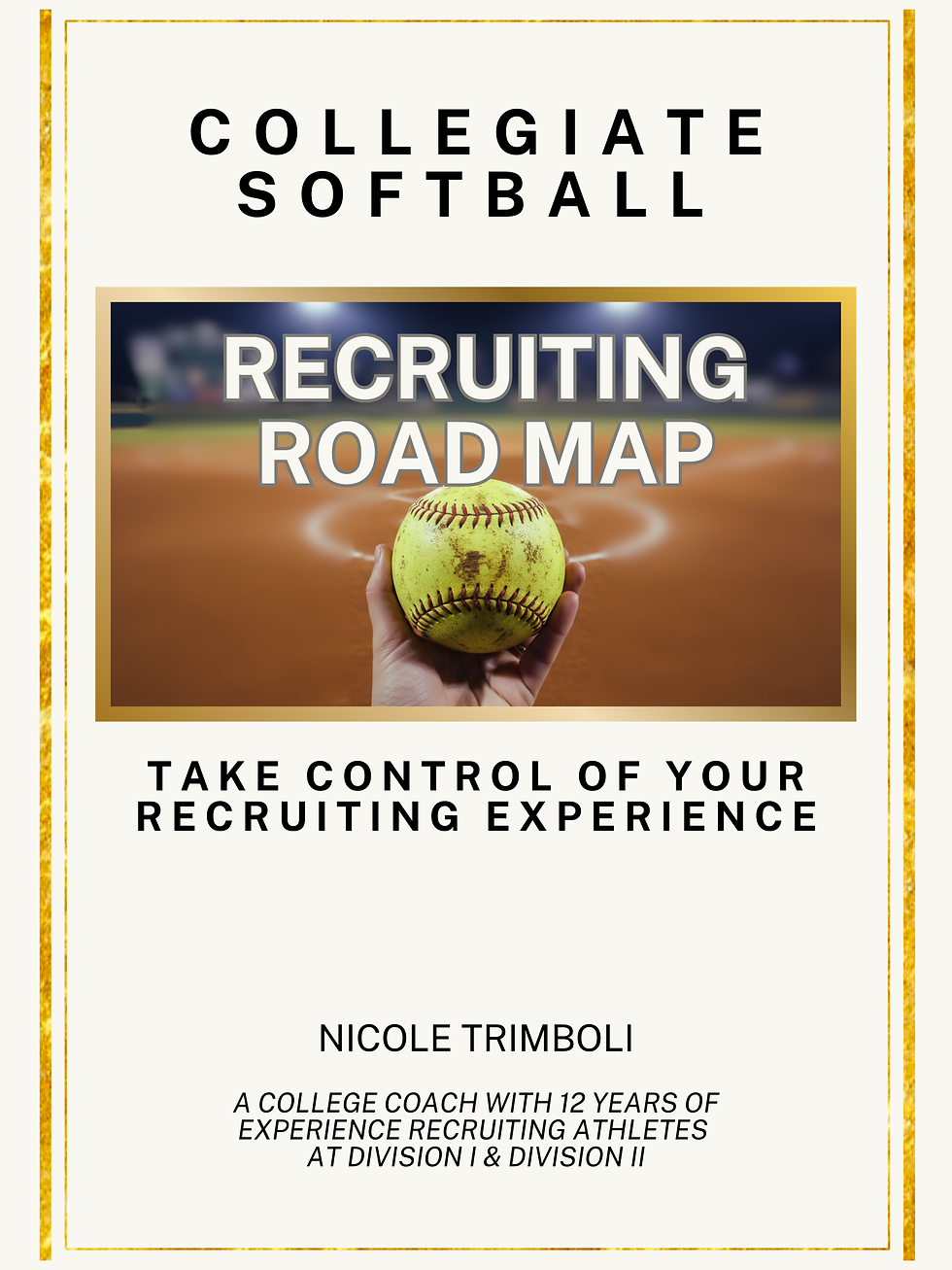 Thumbnail: Collegiate Softball Recruiting Road Map