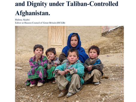 The Hazara People’s Struggle for Survival and Dignity under Taliban-Controlled Afghanistan