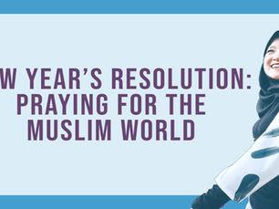 New Year's Resolution: Praying for the Muslim World