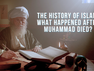 The history of Islam: What happened after Muhammad died?
