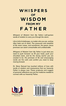 Whispers of Wisdom from My Fathers, Reflection Prompts, Dr.Steve Samuel,Embrace the Wisdom, Timeless Wisdom, Heartfelt Passag