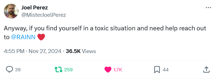 Image Description: A tweet by Joel Perez recommending victims of sexual assault to reach out to the organization RAINN.