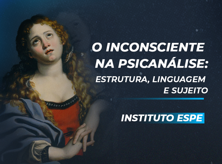 O Inconsciente na Psicanálise: Estrutura, Linguagem e Sujeito