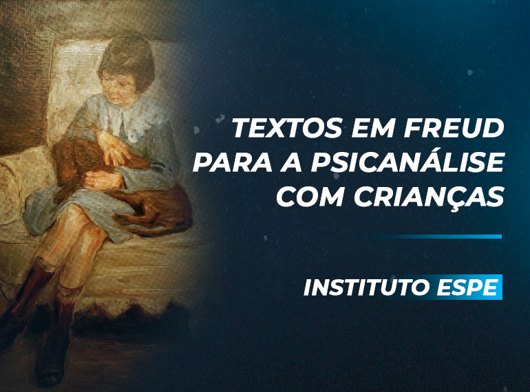 Textos em Freud para a psicanálise com crianças