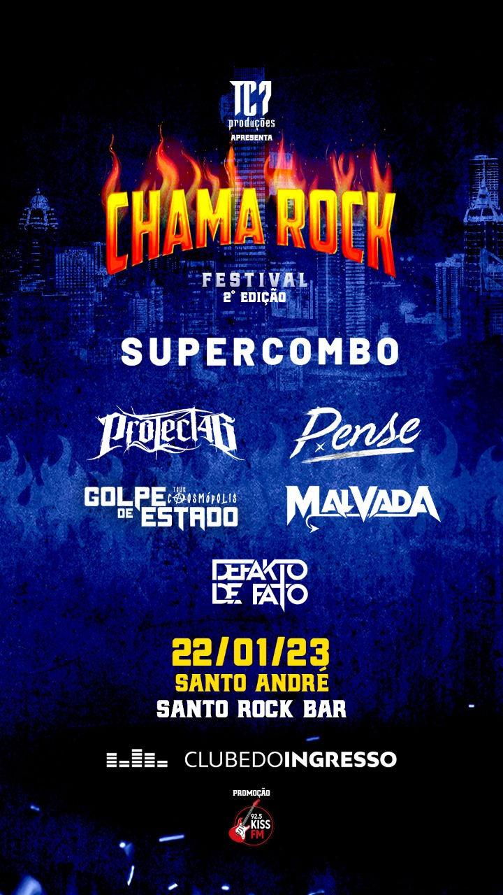 CHAMA ROCK FESTIVAL- 2ª EDIÇÃO
