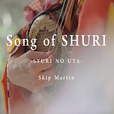 Song of Shuri (Syuri No Uta)