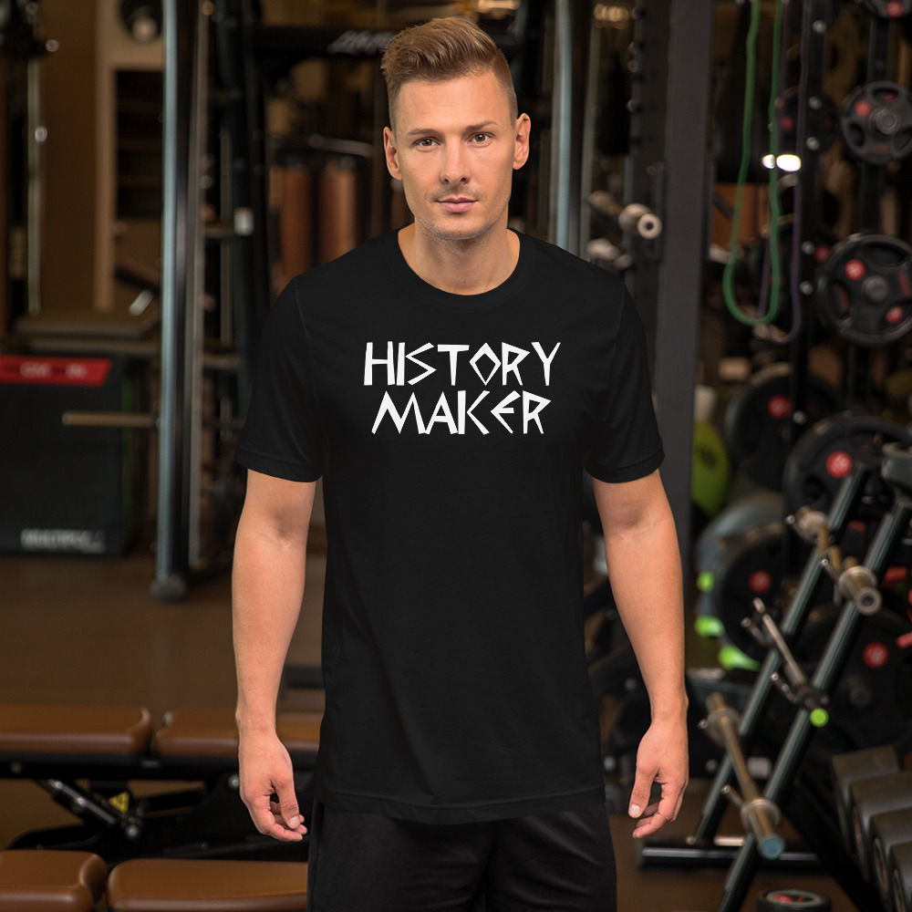 History Maker Shirt