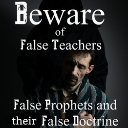 Beware of False Teachers: Upholding the Truth of God's Word