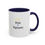 縮圖：Rise and Nguyen: Sip Into Your Day with a Smile!- Accent Coffee Mug (11 oz)
