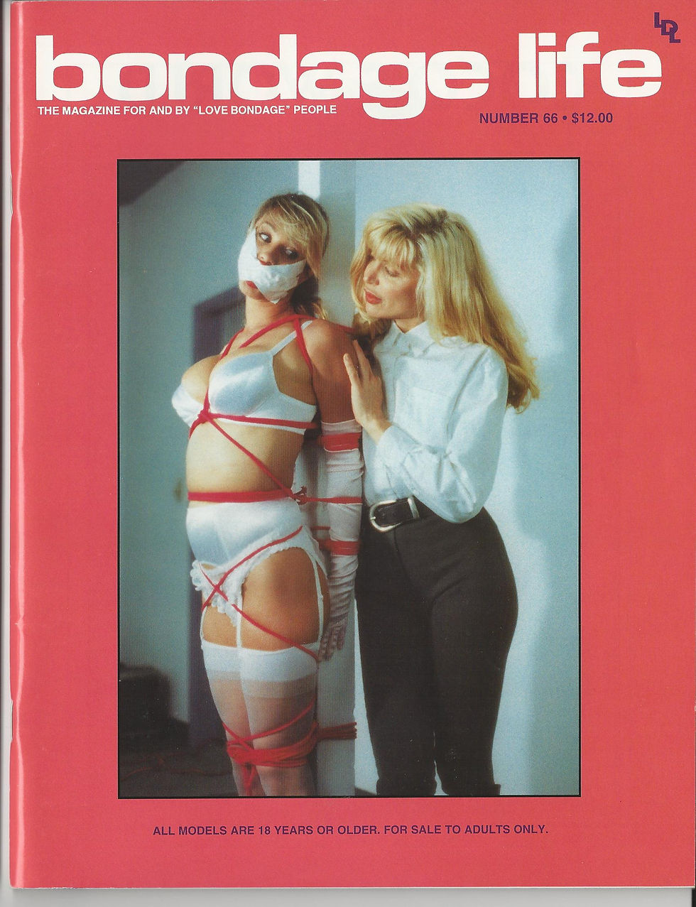 LDL~BONDAGE LIFE~JAN 1997~NO.66!~MORE OF WHAT YOU'RE LOOKING FOR!~